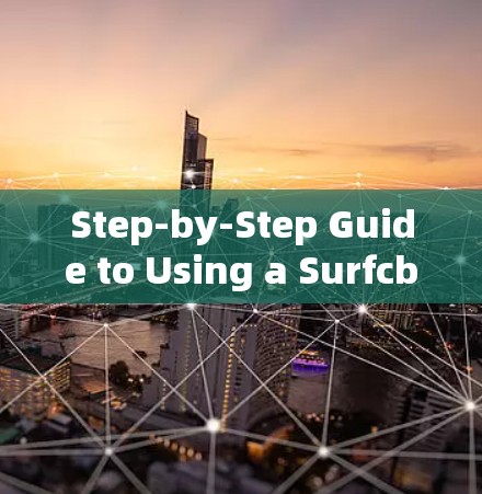 Step-by-Step Guide to Using a Surfcboard.Android Client